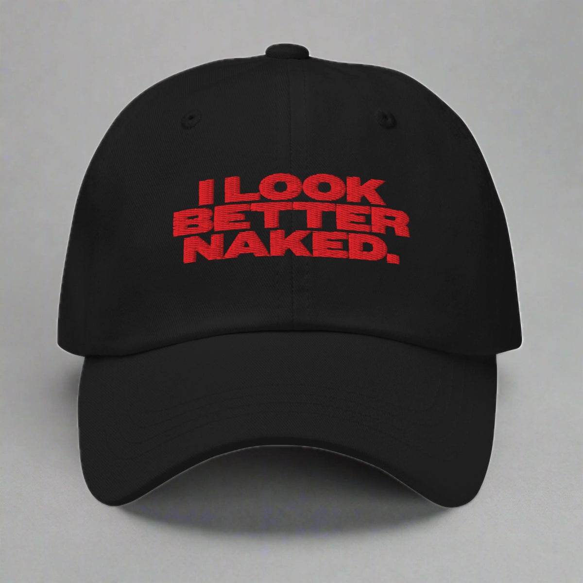 I Look Better Naked Dad Hat YES HOMO