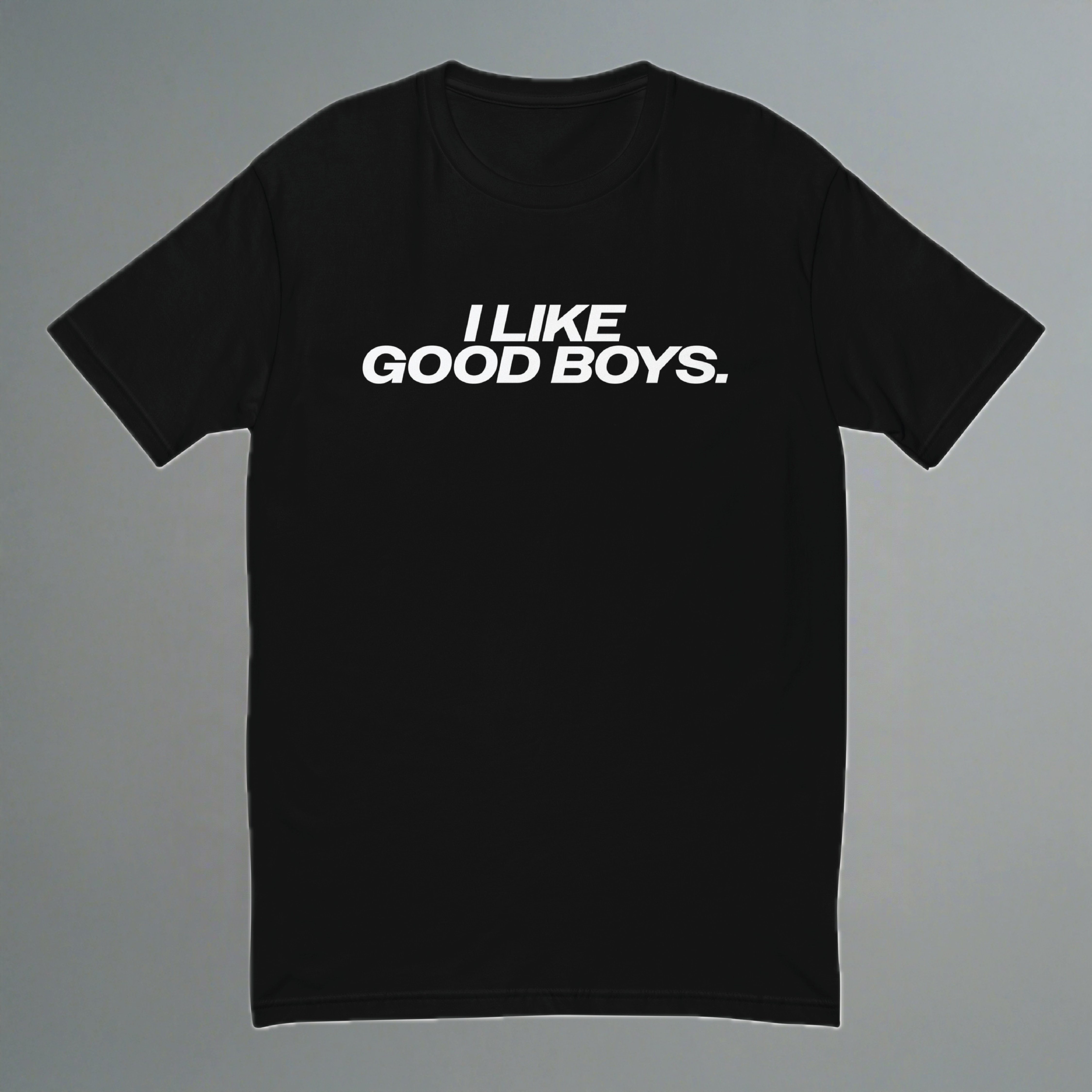 I Like Good Boys Fitted T-Shirt