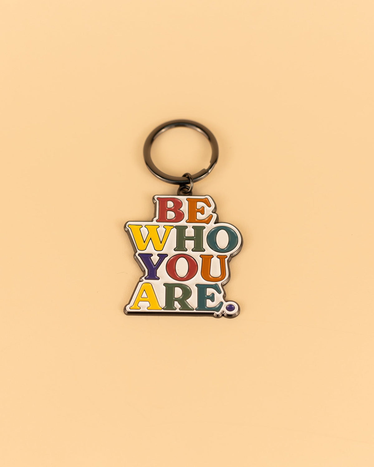 Be Who You Are Enamel Keychain