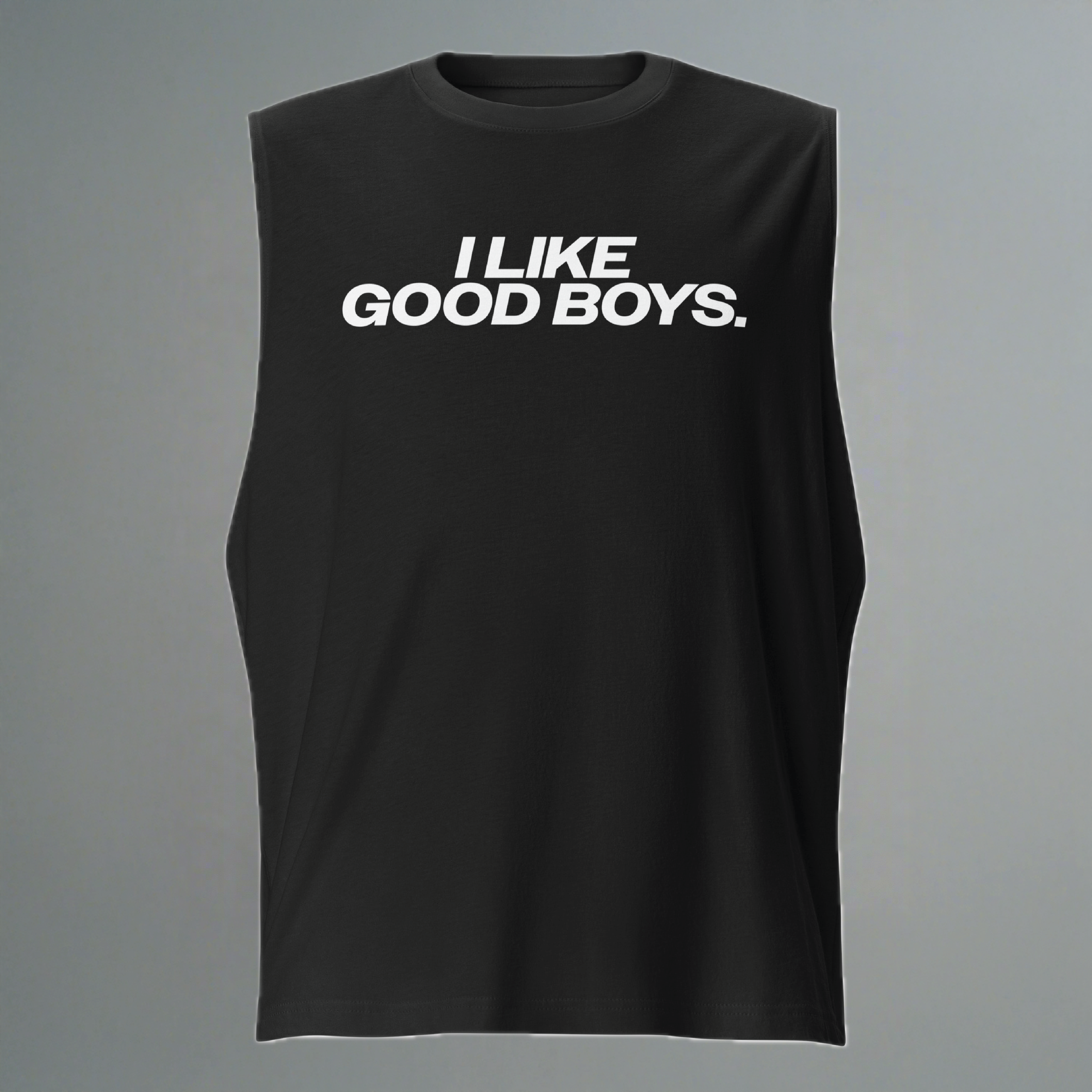 Camiseta sin mangas "Me gustan los buenos chicos"