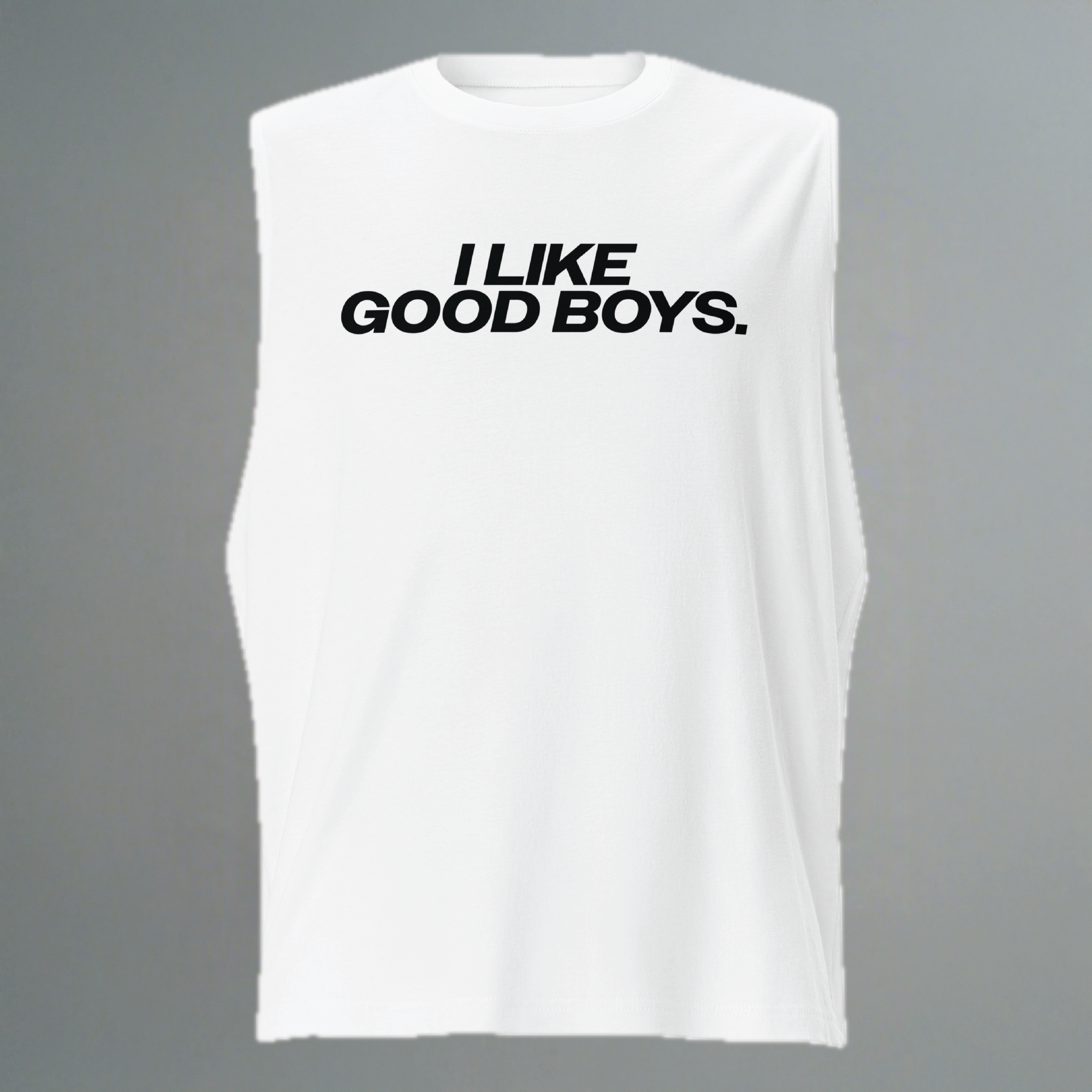 Camiseta sin mangas "Me gustan los buenos chicos"