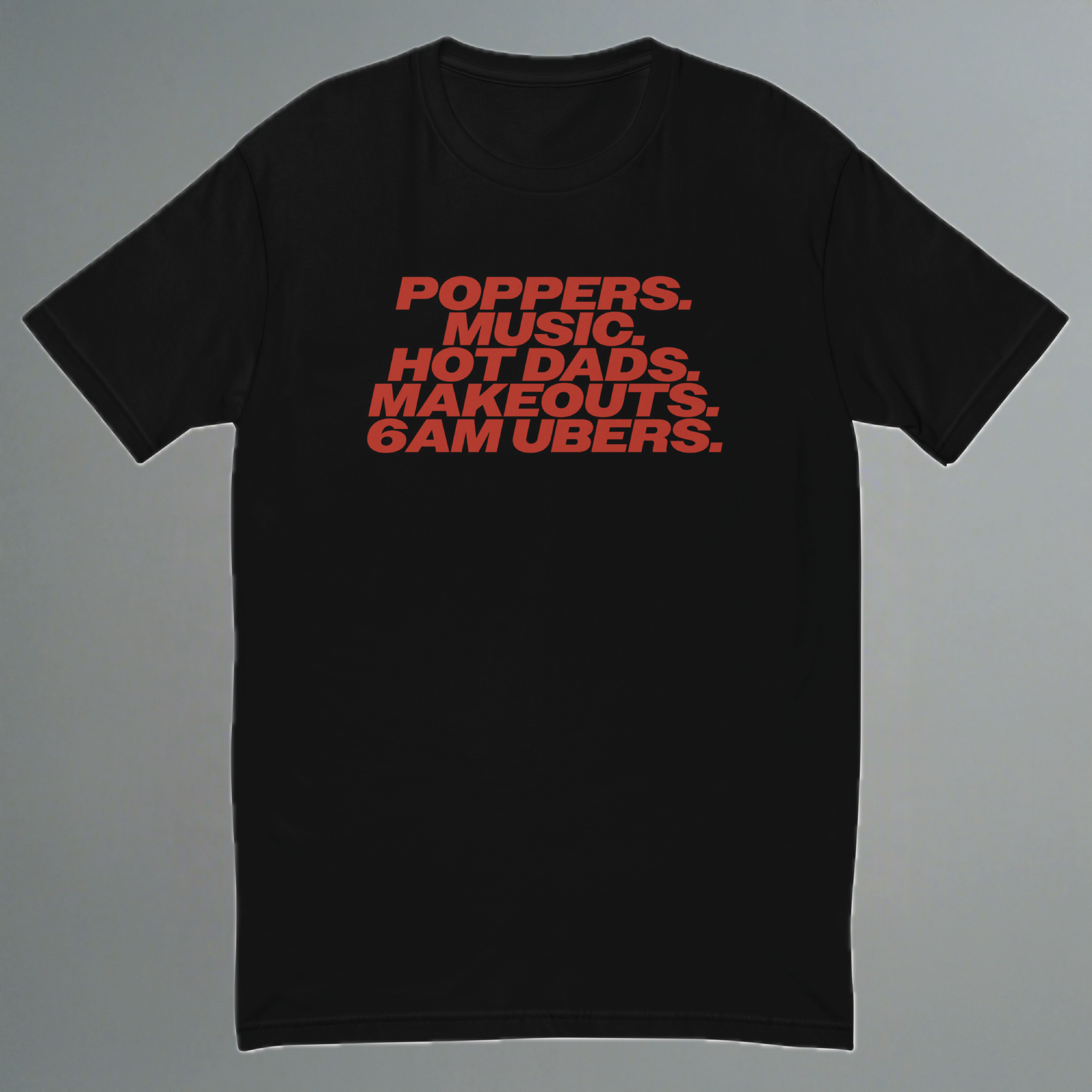 Poppers, música, papás guapos, besos, camiseta ajustada para Uber a las 6 a. m.