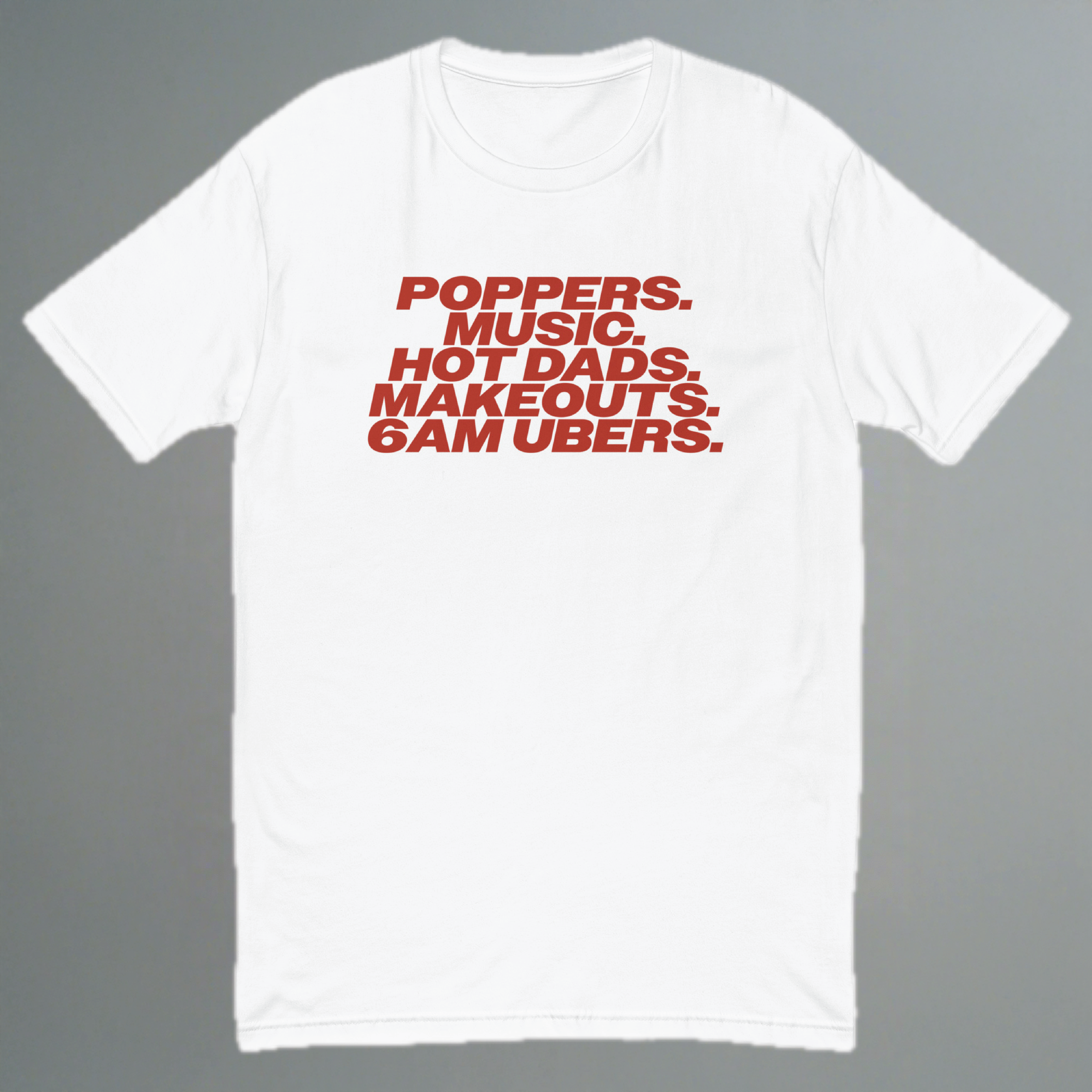 Poppers, música, papás guapos, besos, camiseta ajustada para Uber a las 6 a. m.