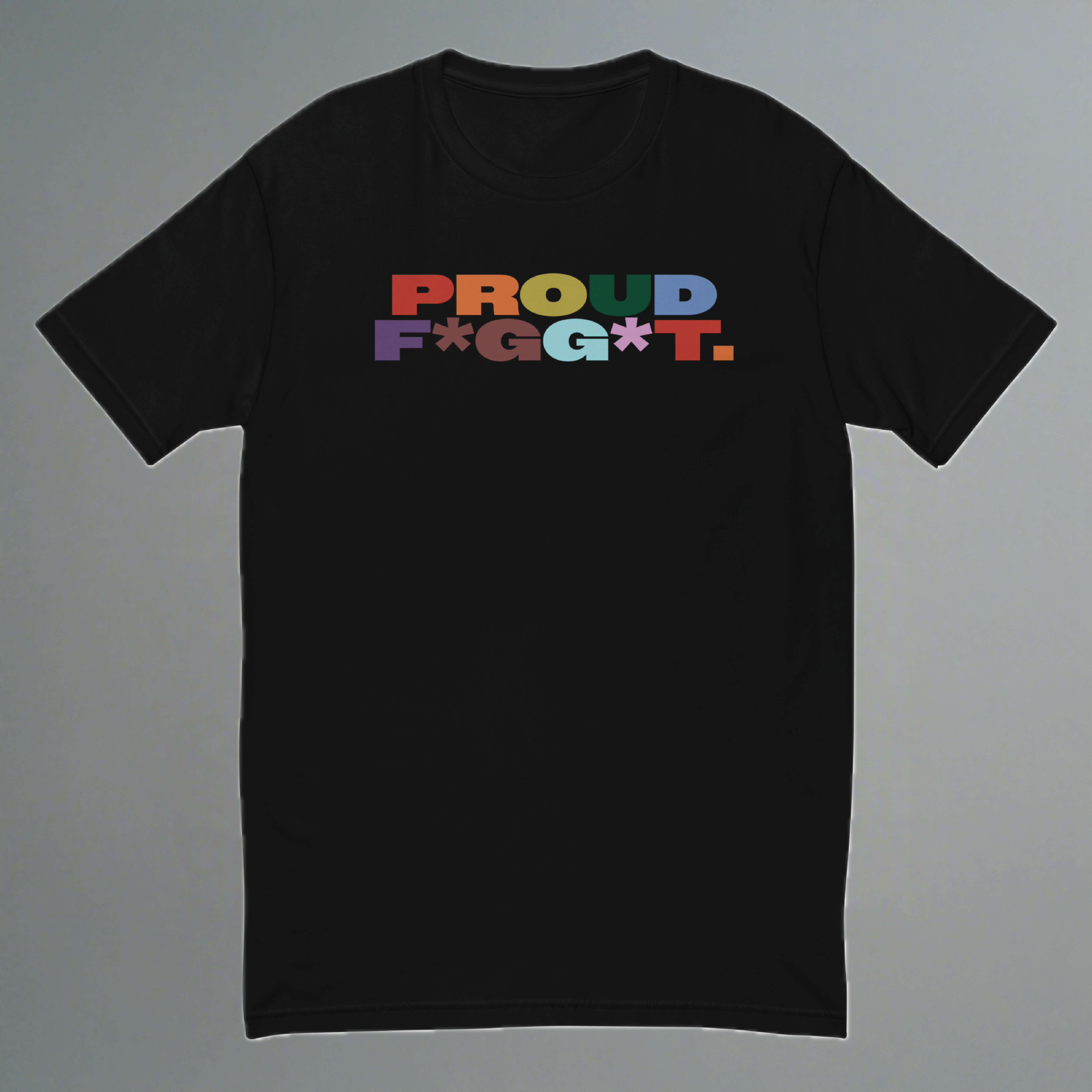 Proud F*gg*t Fitted T-Shirt