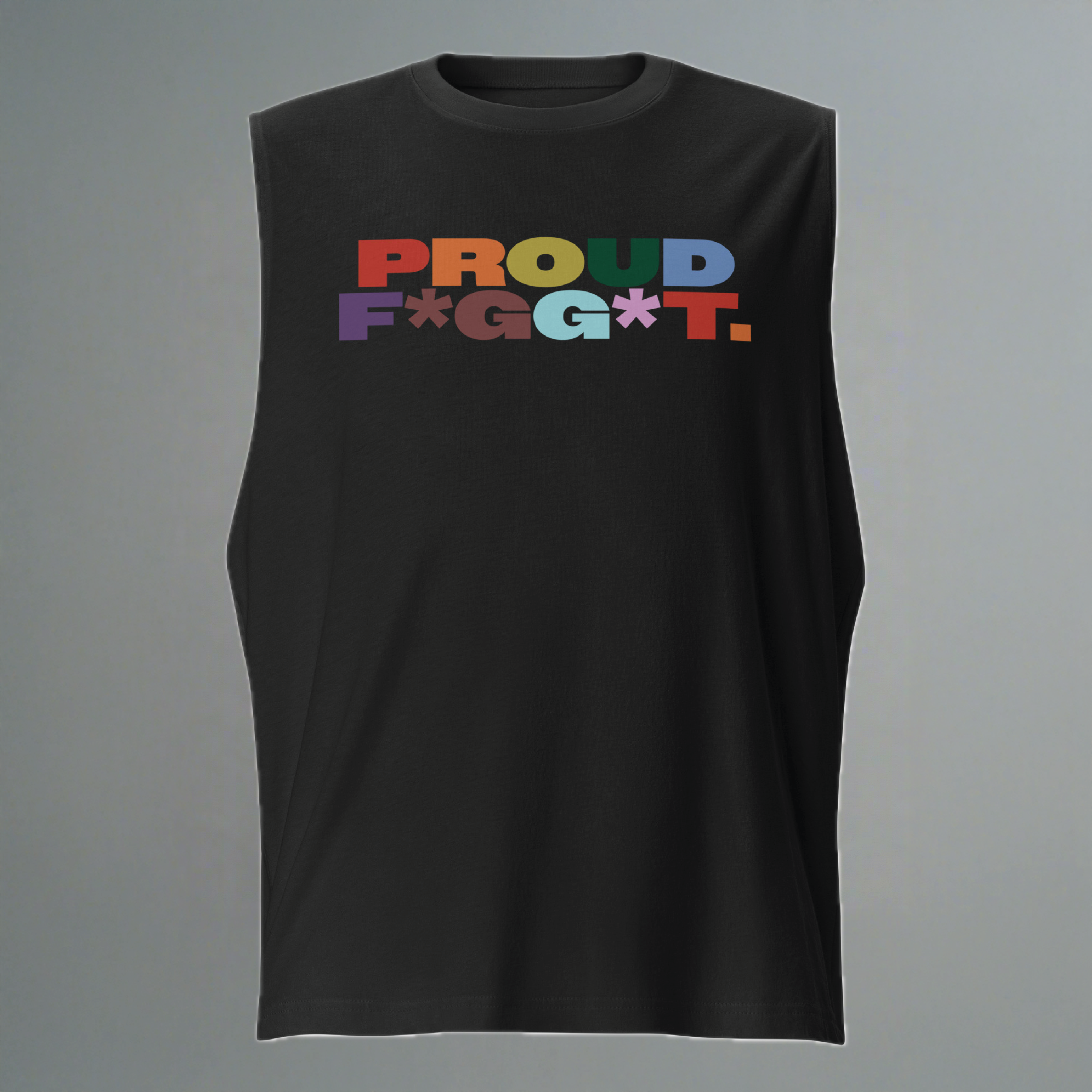Proud F*gg*t Muscle Shirt