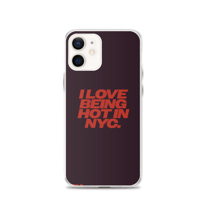 I Love Being Hot in NYC Clear Case for iPhone®