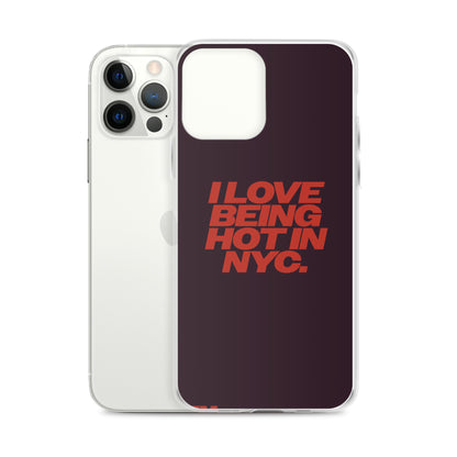 I Love Being Hot in NYC Clear Case for iPhone®