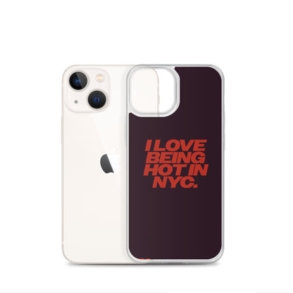 I Love Being Hot in NYC Clear Case for iPhone®