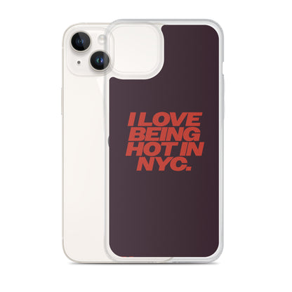 I Love Being Hot in NYC Clear Case for iPhone®