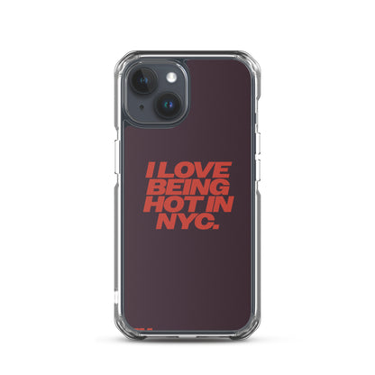 I Love Being Hot in NYC Clear Case for iPhone®