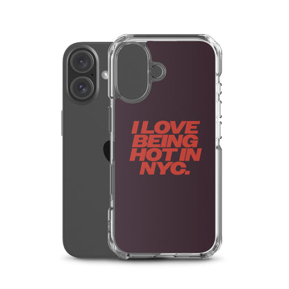 I Love Being Hot in NYC Clear Case for iPhone®