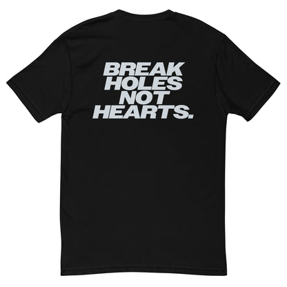 Break Holes Not Hearts Fitted T-Shirt