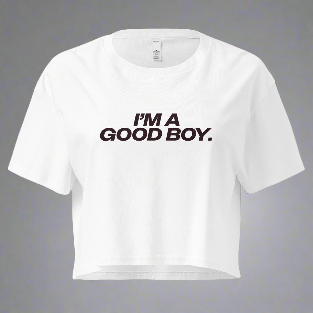 I'm A Good Boy Crop Top Crop Top (Women's Cut - Size Up)